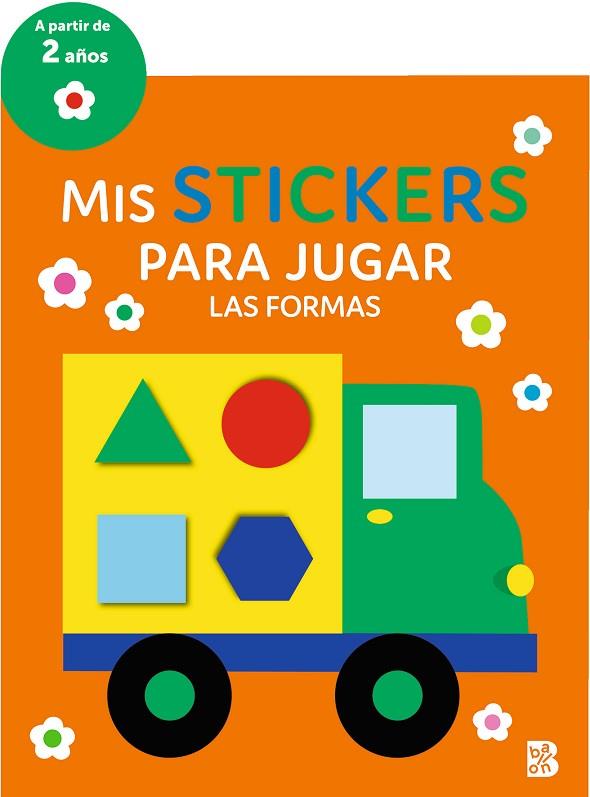 MIS STICKERS PARA JUGAR LAS FORMAS | 9789403232201 | BALLON | Llibreria L'Odissea - Libreria Online de Vilafranca del Penedès - Comprar libros