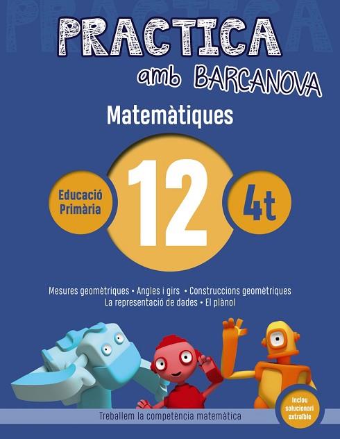 PRACTICA AMB BARCANOVA MATEMÀTIQUES 12 | 9788448945619 | ACHÓN, JORDI/UTGÉS, JOSEP MARIA | Llibreria Online de Vilafranca del Penedès | Comprar llibres en català