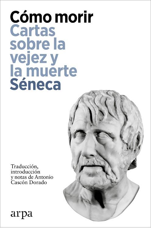 CÓMO MORIR | 9788419558923 | SÉNECA | Llibreria Online de Vilafranca del Penedès | Comprar llibres en català