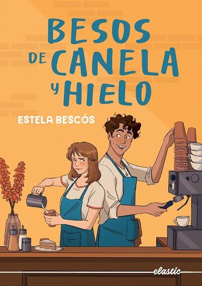 BESOS DE CANELA Y HIELO | 9788419478832 | BESCÓS, ESTELA | Llibreria Online de Vilafranca del Penedès | Comprar llibres en català