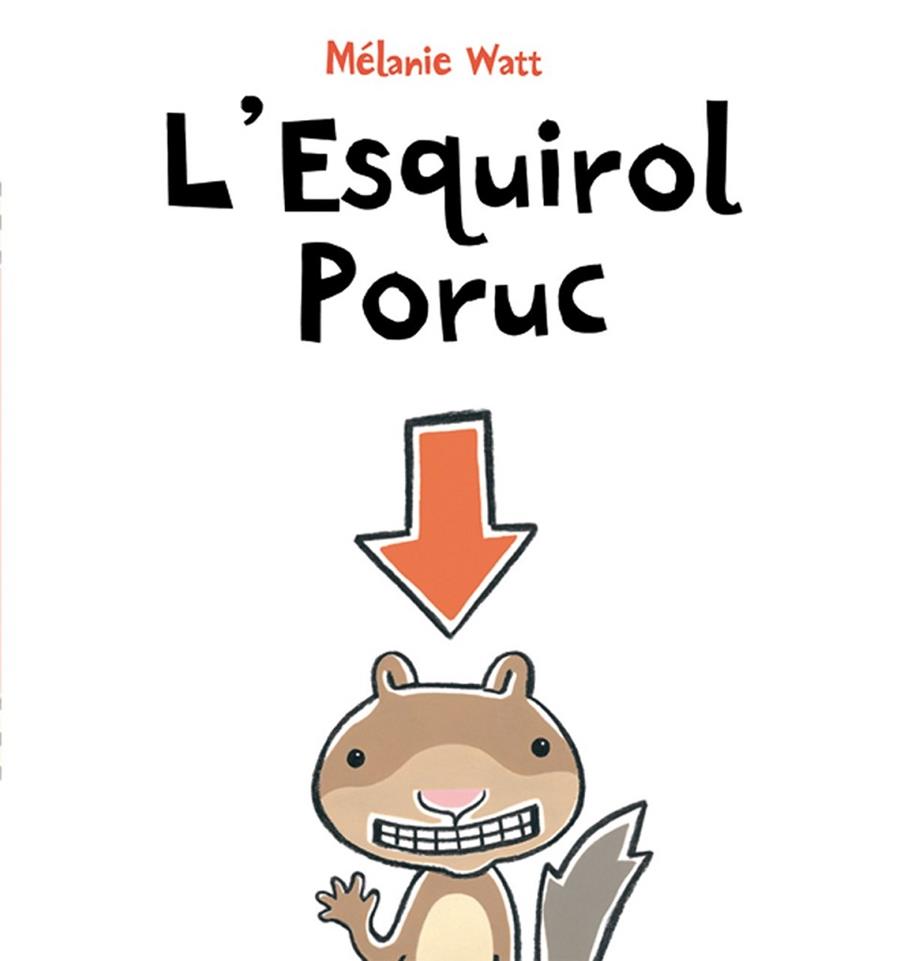 L'ESQUIROL PORUC | 9788489625662 | WATT, MELANIE | Llibreria L'Odissea - Libreria Online de Vilafranca del Penedès - Comprar libros