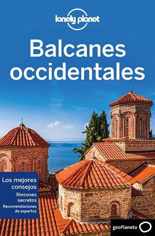 BALCANES OCCIDENTALES 2020 | 9788408216742 | DRAGICEVICH, PETER/BAKER, MARK/BUTLER, STUART/HAM, ANTHONY/LEE, JESSICA/MARIC, VESNA/RAUB, KEVIN/VLA | Llibreria L'Odissea - Libreria Online de Vilafranca del Penedès - Comprar libros