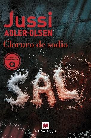 CLORURO DE SODIO | 9788419110732 | ADLER-OLSEN, JUSSI | Llibreria L'Odissea - Libreria Online de Vilafranca del Penedès - Comprar libros