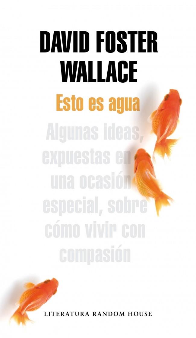 ESTO ES AGUA | 9788439729396 | WALLACE, DAVID FOSTER | Llibreria Online de Vilafranca del Penedès | Comprar llibres en català