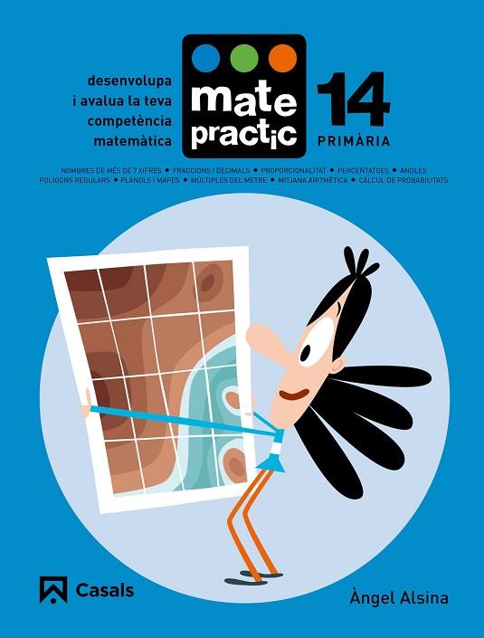 QUADERN MATEPRACTIC 14 PRIMÀRIA | 9788421858479 | ALSINA PASTELLS, ÀNGEL | Llibreria Online de Vilafranca del Penedès | Comprar llibres en català