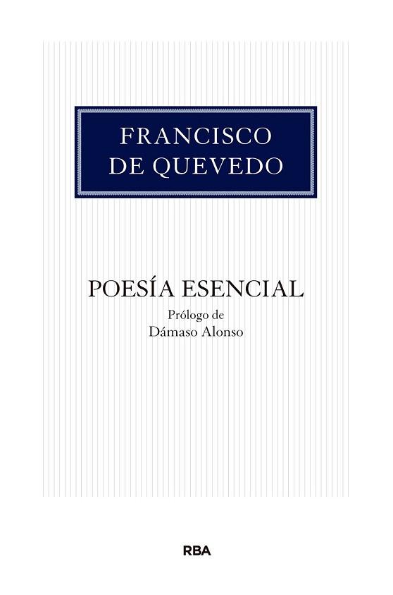 POESÍA ESENCIAL | 9788490065969 | DE QUEVEDO , FRANCISCO | Llibreria Online de Vilafranca del Penedès | Comprar llibres en català