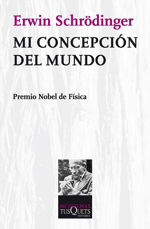 MI CONCEPCION DEL MUNDO | 9788472234628 | ERWIN SCHRODINGER | Llibreria Online de Vilafranca del Penedès | Comprar llibres en català