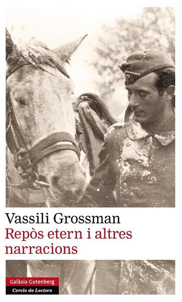 REPÒS ETERN I ALTRES NARRACIONS | 9788415863090 | GROSSMAN, VASSILI | Llibreria Online de Vilafranca del Penedès | Comprar llibres en català