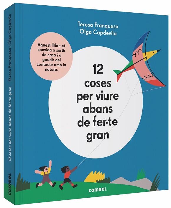 12 COSES PER VIURE ABANS DE FER-TE GRAN | 9788491014645 | FRANQUESA CODINACH, TERESA | Llibreria Online de Vilafranca del Penedès | Comprar llibres en català