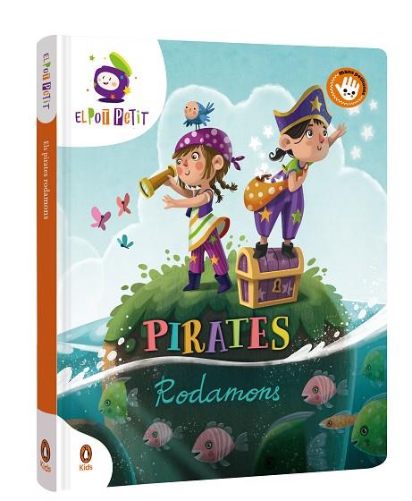 PIRATES RODAMONS | 9788418817632 | EL POT PETIT | Llibreria Online de Vilafranca del Penedès | Comprar llibres en català