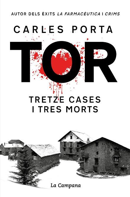 TOR TRETZE CASES I TRES MORTS ( EDICIÓ DEFINITIVA ) | 9788419245748 | PORTA, CARLES | Llibreria L'Odissea - Libreria Online de Vilafranca del Penedès - Comprar libros