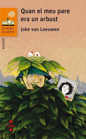 QUAN EL MEU PARE ERA UN ARBUST | 9788466143967 | VAN LEEUWEN, JOKE | Llibreria L'Odissea - Libreria Online de Vilafranca del Penedès - Comprar libros