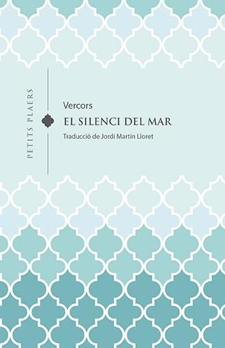 EL SILENCI DEL MAR | 9788418908613 | VERCORS (JEAN BRULLER) | Llibreria L'Odissea - Libreria Online de Vilafranca del Penedès - Comprar libros