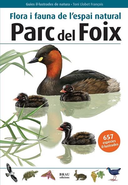 FLORA I FAUNA DE L'ESPAI NATURAL PARC DEL FOIX | 9788496905580 | LLOBET, TONI | Llibreria Online de Vilafranca del Penedès | Comprar llibres en català