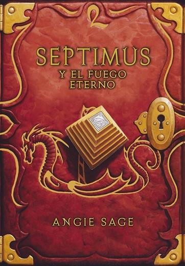 SEPTIMUS Y EL FUEGO ETERNO ( SEPTIMUS 7 ) | 9788484418849 | SAGE, ANGIE | Llibreria Online de Vilafranca del Penedès | Comprar llibres en català