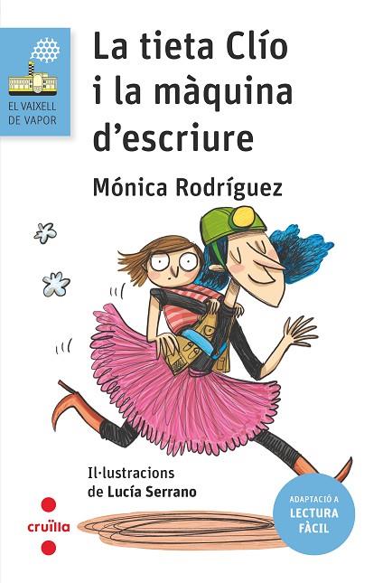 LA TIETA CLÍO I LA MÀQUINA D'ESCRIURE | 9788466154284 | RODRÍGUEZ SUÁREZ, MÓNICA | Llibreria Online de Vilafranca del Penedès | Comprar llibres en català