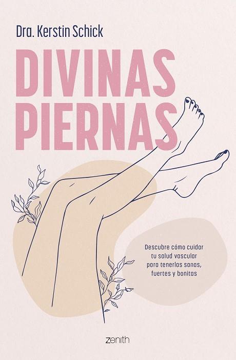 DIVINAS PIERNAS | 9788408288312 | DRA. KERSTIN SCHICK | Llibreria Online de Vilafranca del Penedès | Comprar llibres en català