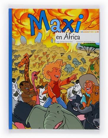 MAXI EN AFRICA | 9788467543605 | GARCIA-CLAIRAC, SANTIAGO | Llibreria Online de Vilafranca del Penedès | Comprar llibres en català