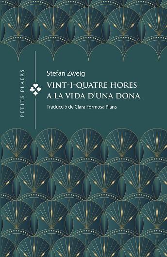 VINT-I-QUATRE HORES A LA VIDA D'UNA DONA | 9788419474391 | ZWEIG, STEFAN | Llibreria Online de Vilafranca del Penedès | Comprar llibres en català