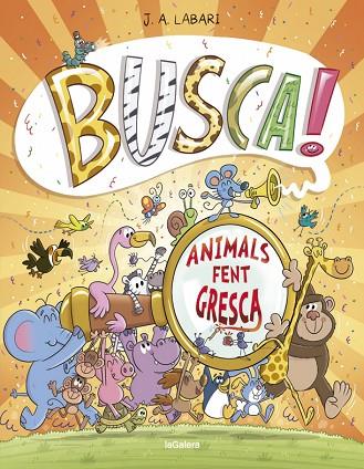 BUSCA ANIMALS FENT GRESCA | 9788424666293 | LABARI, JOSE | Llibreria L'Odissea - Libreria Online de Vilafranca del Penedès - Comprar libros