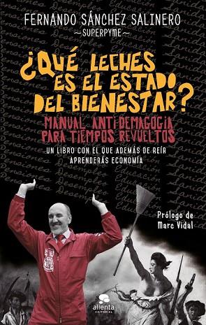 QUÉ LECHES ES EL ESTADO DEL BIENESTAR | 9788415678922 | SANCHEZ SALINERO, FERNANDO | Llibreria L'Odissea - Libreria Online de Vilafranca del Penedès - Comprar libros