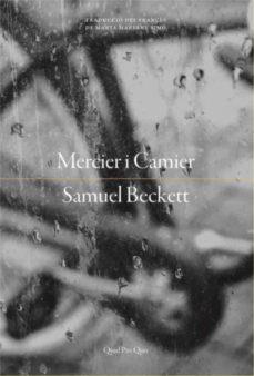 MERCIER I CAMIER | 9788417410193 | BECKETT, SAMUEL | Llibreria L'Odissea - Libreria Online de Vilafranca del Penedès - Comprar libros