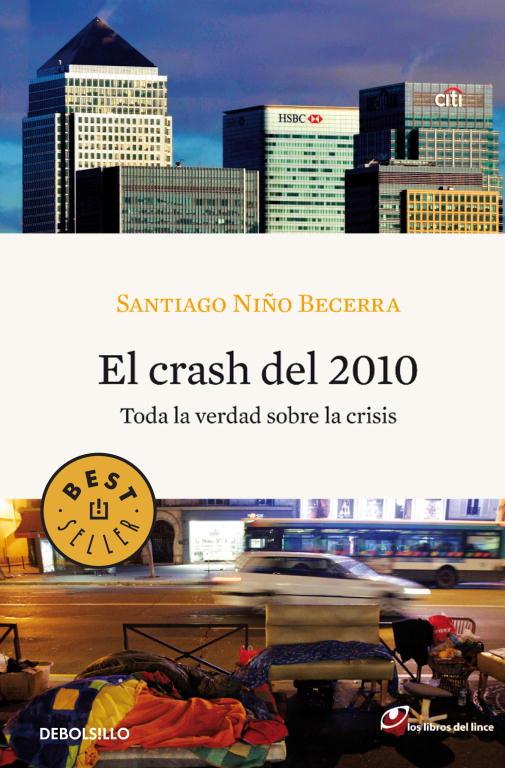 EL CRASH DE 2010 BOLSILLO | 9788499083001 | NIÑO BECERRA, SANTIAGO | Llibreria L'Odissea - Libreria Online de Vilafranca del Penedès - Comprar libros