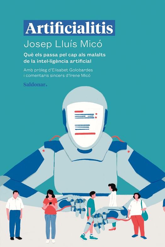 ARTIFICIALITIS | 9788419571366 | MICÓ, JOSEP LLUÍS | Llibreria Online de Vilafranca del Penedès | Comprar llibres en català