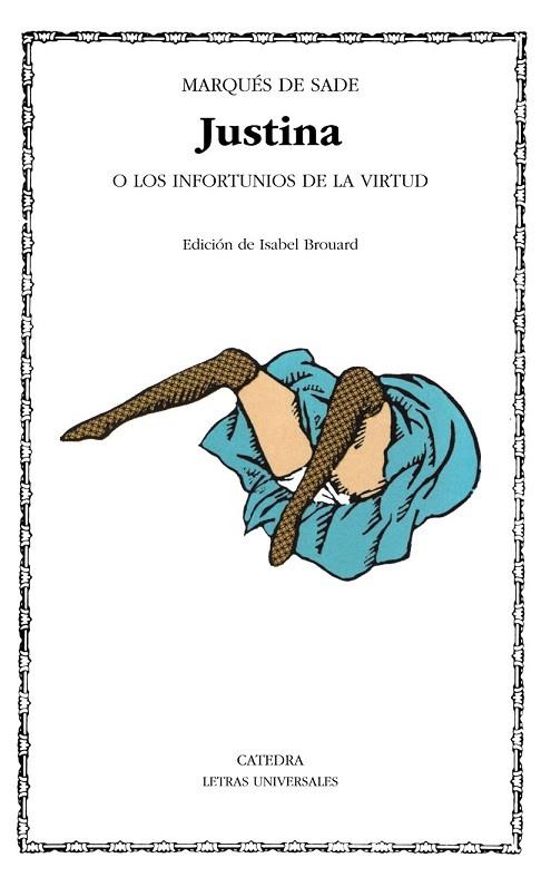 JUSTINE | 9788437605180 | SADE, MARQUÉS DE | Llibreria L'Odissea - Libreria Online de Vilafranca del Penedès - Comprar libros