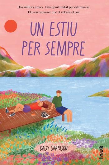 UN ESTIU PER SEMPRE | 9788419968234 | GARRISON, DAISY | Llibreria Online de Vilafranca del Penedès | Comprar llibres en català