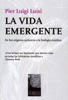 LA VIDA EMERGENTE | 9788483832042 | LUISI, PIER LUIGI | Llibreria Online de Vilafranca del Penedès | Comprar llibres en català