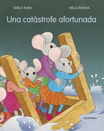 UNA CATÀSTROFE AFORTUNADA | 9788484648895 | TURIN, ADELA / BOSNIA, NELLA | Llibreria Online de Vilafranca del Penedès | Comprar llibres en català