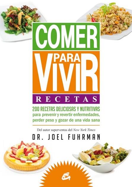 COMER PARA VIVIR RECETAS | 9788484455271 | FUHRMAN, JOEL | Llibreria Online de Vilafranca del Penedès | Comprar llibres en català