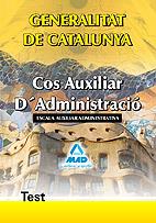 COS AUXILIAR D´ADMINISTRACIO DE LA GENERALITAT-TEST | 9788467637786 | EDITORIAL MAD/GARCIA POMAR, CONSUELO | Llibreria Online de Vilafranca del Penedès | Comprar llibres en català