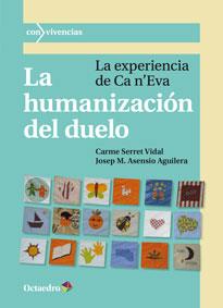 LA HUMANIZACIÓN DEL DUELO | 9788499214429 | ASENSIO AGUILERA, JOSE Mª/SERRET VIDAL, CARME | Llibreria Online de Vilafranca del Penedès | Comprar llibres en català