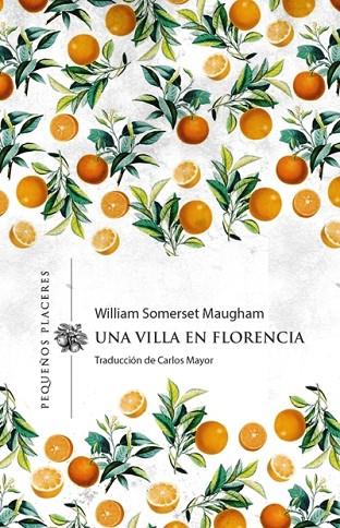 UNA VILLA EN FLORENCIA | 9788412227932 | MAUGHAM, WILLIAM SOMERSET | Llibreria L'Odissea - Libreria Online de Vilafranca del Penedès - Comprar libros