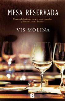 MESA RESERVADA | 9788466653848 | MOLINA, VIS | Llibreria L'Odissea - Libreria Online de Vilafranca del Penedès - Comprar libros