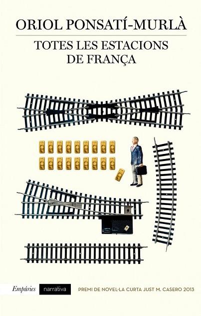 TOTES LES ESTACIONS DE FRANÇA | 9788497879354 | PONSATÍ MURLÀ, ORIOL | Llibreria L'Odissea - Libreria Online de Vilafranca del Penedès - Comprar libros