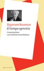 EL TIEMPO APREMIA | 9788493702588 | BAUMAN, ZYGMUNT | Llibreria Online de Vilafranca del Penedès | Comprar llibres en català