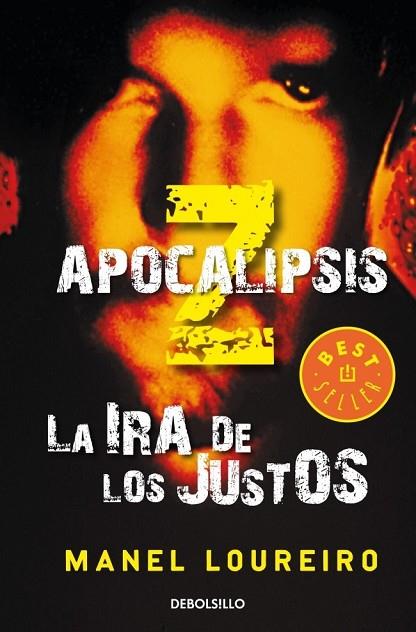 APOCALIPSIS ZOMBIE LA IRA DE LOS JUSTOS | 9788499895079 | LOUREIRO, MANUEL | Llibreria L'Odissea - Libreria Online de Vilafranca del Penedès - Comprar libros