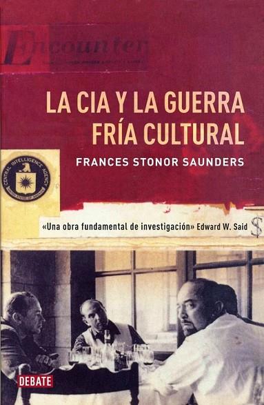 LA CIA Y LA GUERRA FRÍA CULTURAL | 9788499922362 | STONOR, FRANCES | Llibreria Online de Vilafranca del Penedès | Comprar llibres en català