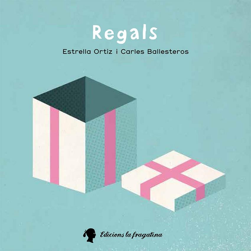 REGALS | 9788416226290 | ORTIZ ARROYO, ESTRELLA | Llibreria Online de Vilafranca del Penedès | Comprar llibres en català