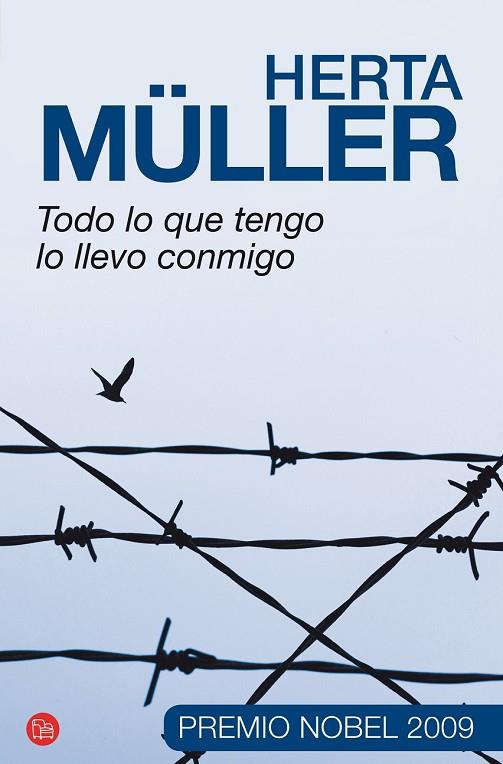 TODO LO QUE TENGO LO LLEVO CONMIGO | 9788466317887 | MÜLLER, HERTA | Llibreria L'Odissea - Libreria Online de Vilafranca del Penedès - Comprar libros