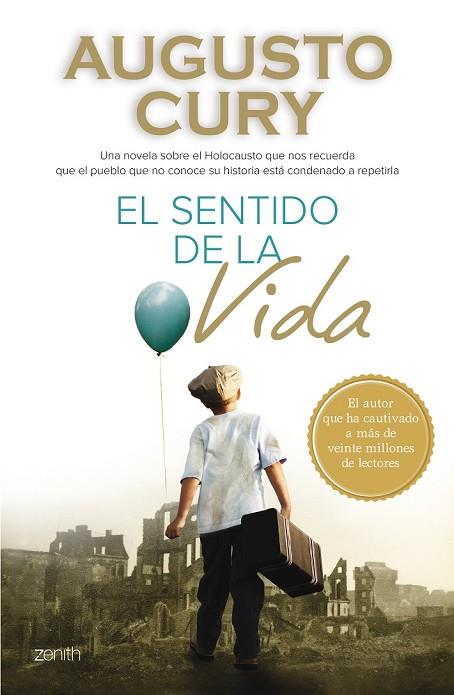 EL SENTIDO DE LA VIDA | 9788408133278 | CURY, AUGUSTO | Llibreria L'Odissea - Libreria Online de Vilafranca del Penedès - Comprar libros