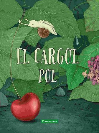 EL CARGOL POL | 9788418520549 | MACUROVÁ, KATARÍNA | Llibreria Online de Vilafranca del Penedès | Comprar llibres en català