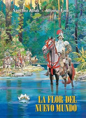 LA FLOR DEL NUEVO MUNDO | 9788491465904 | FONT, ALFONSO | Llibreria Online de Vilafranca del Penedès | Comprar llibres en català