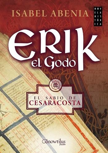 ERIK EL GODO | 9788499677606 | ABENIA, ISABEL | Llibreria Online de Vilafranca del Penedès | Comprar llibres en català