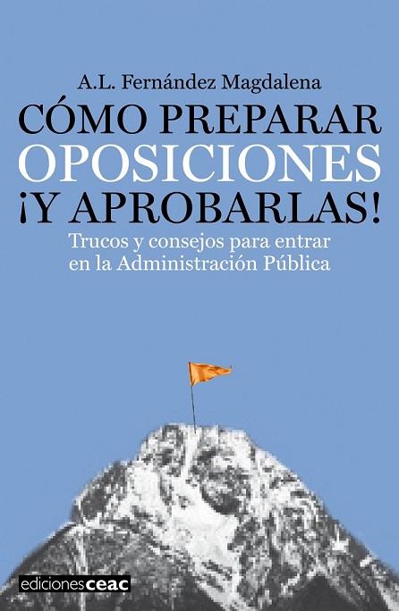 COMO PREPARAR OPOSICIONES Y APROBARLAS | 9788432920462 | FERNANDEZ MAGDALENA, A L | Llibreria Online de Vilafranca del Penedès | Comprar llibres en català