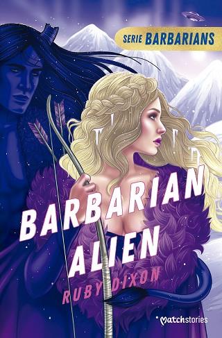 BARBARIAN ALIEN | 9788408280019 | DIXON, RUBY | Llibreria Online de Vilafranca del Penedès | Comprar llibres en català