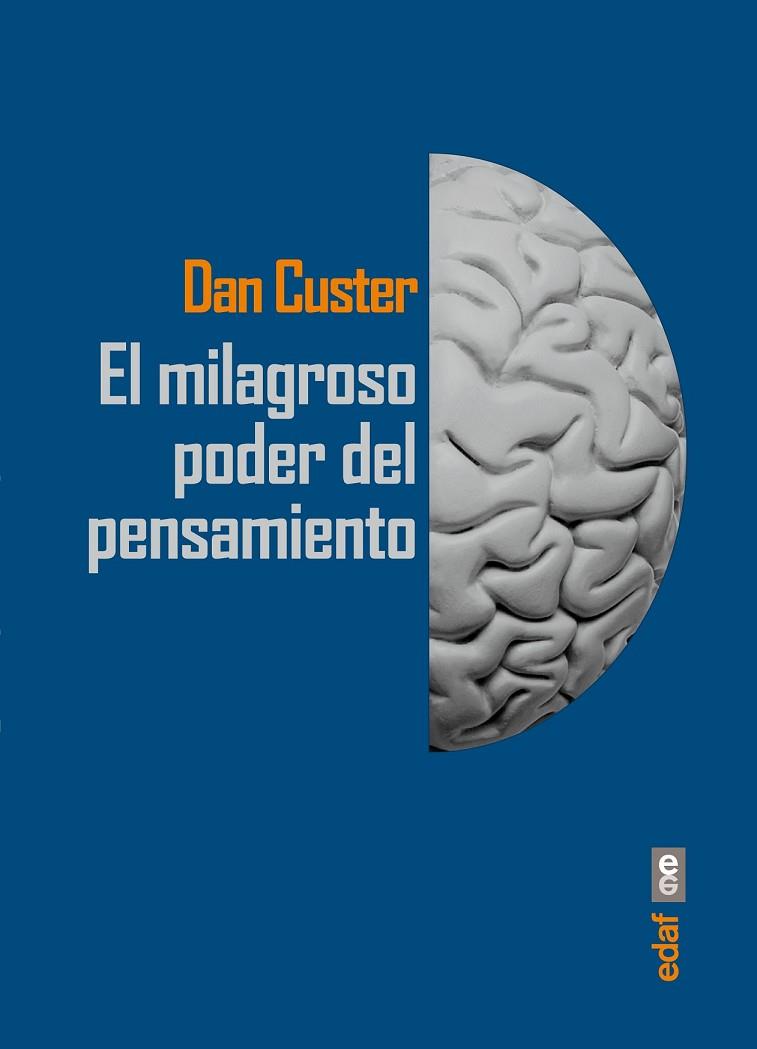 EL MILAGROSO PODER DEL PENSAMIENTO | 9788441434417 | CUSTER, DAN | Llibreria Online de Vilafranca del Penedès | Comprar llibres en català